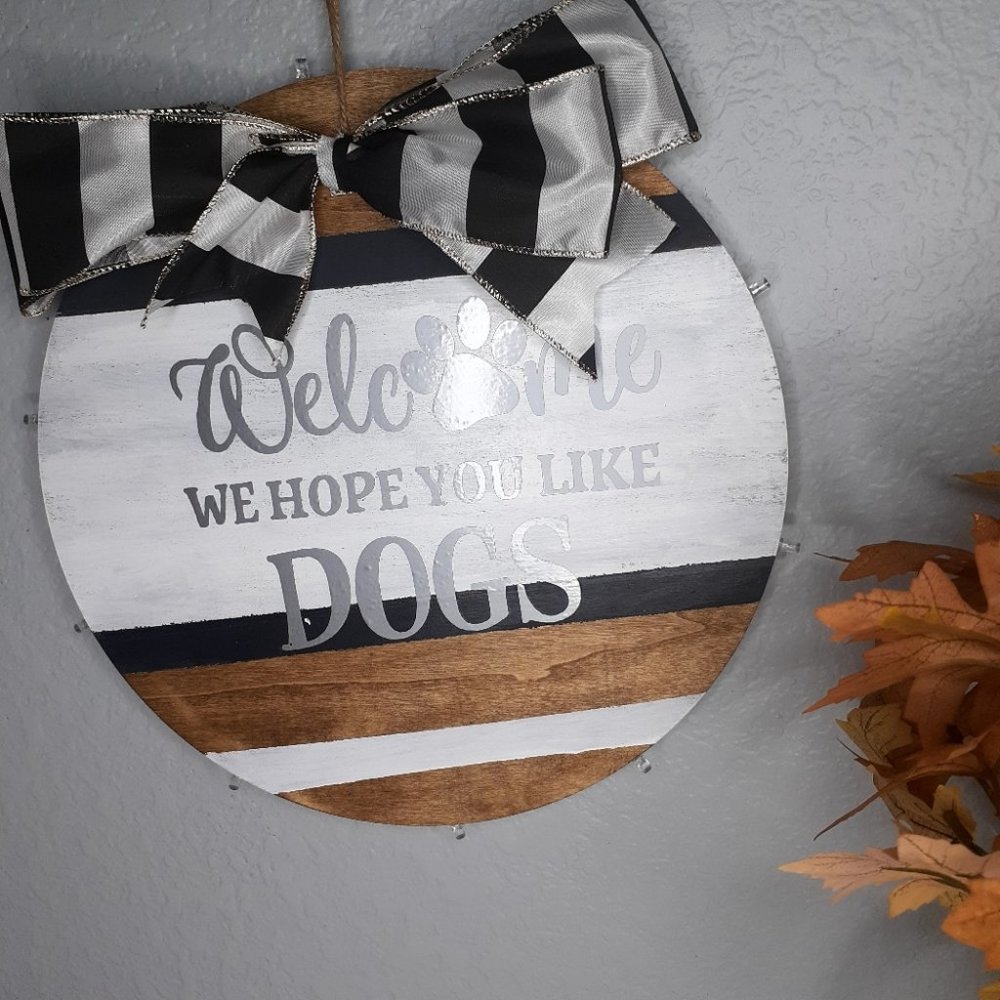 Welcome hope you like dogs door sign